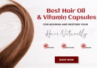 best-hair-oil-and-vitamin-capsules-for-nourish-and-restore-your-hair-naturally