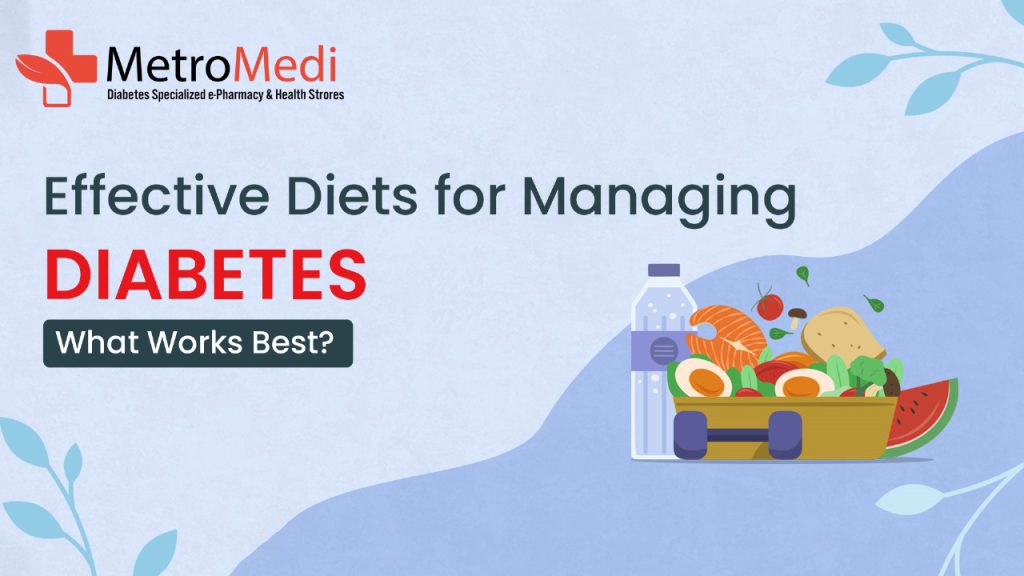 Best Diet For Diabetes Control and  Management