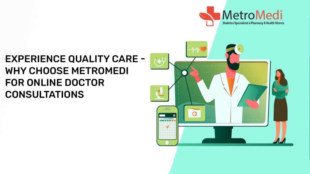 Metromedi Online Doctor Consultation Services