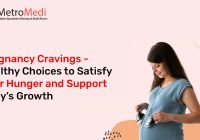 Pregnancy Cravings - Healthy Choices to Satisfy Your Hunger and Support Baby’s Growth