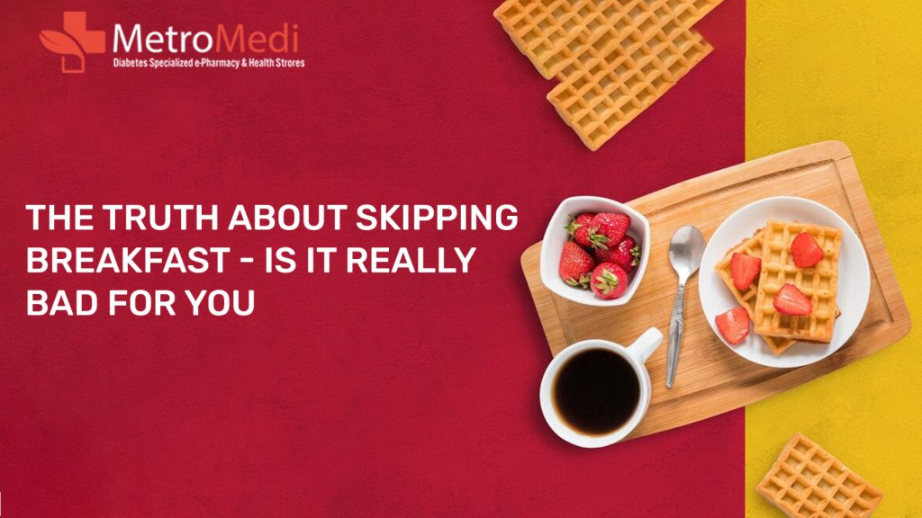 The Truth About Skipping Breakfast - Is It Really Bad for You