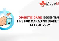 Diabetic Care Essential Tips for Managing Diabetes Effectively