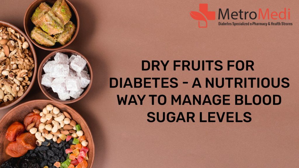 Dry Fruits for Diabetes