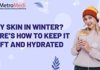 "Dry Skin in Winter? Here’s How to Keep It Soft and Hydrated"