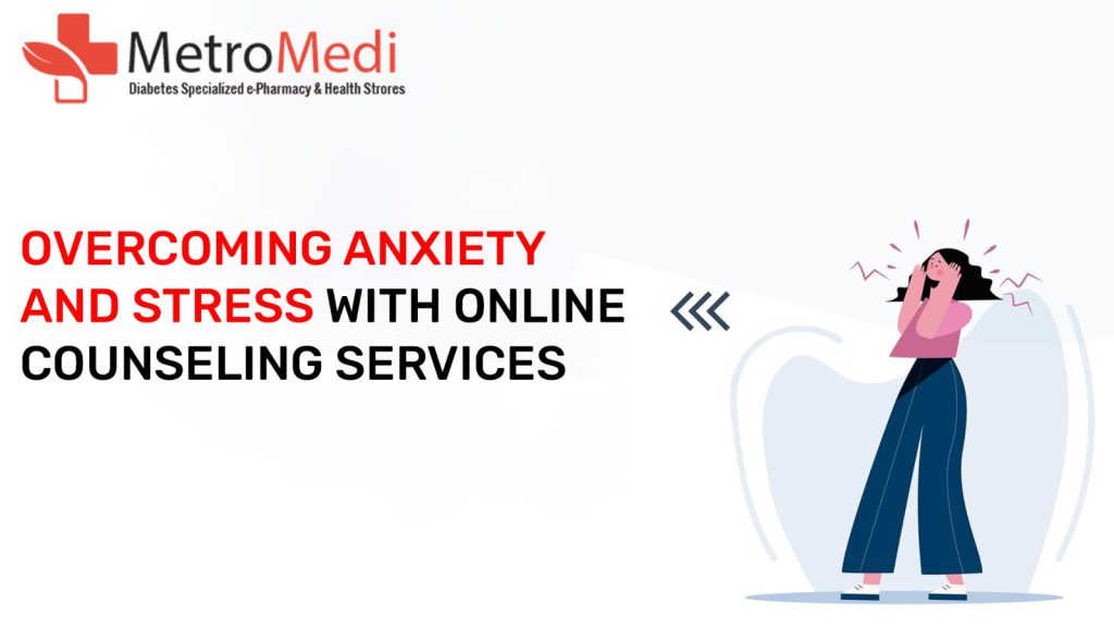 Overcoming Anxiety and Stress with Online Counseling Services